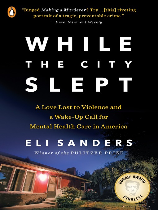 Title details for While the City Slept by Eli Sanders - Available